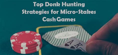 lowest stakes with least donks.